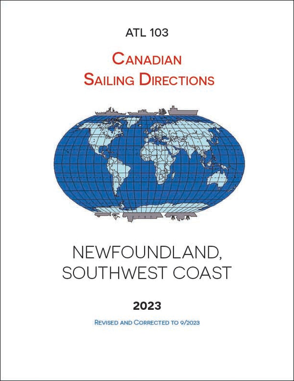 Canadian Sailing Directions ATL102E Newfoundland, East and South