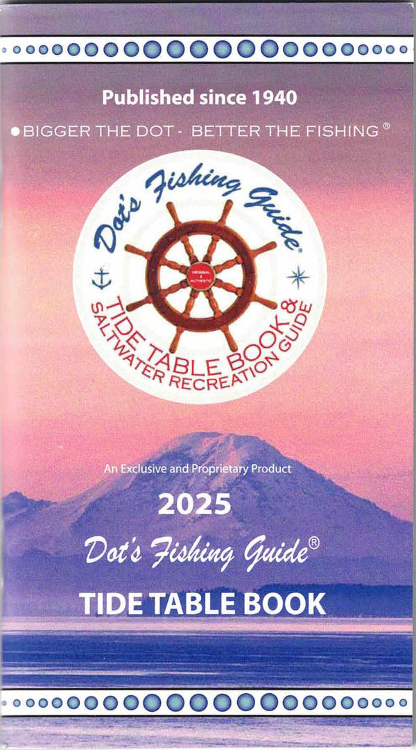 2025 Tide Tables & Dot's Fishing Guide-San Francisco - Captain's Nautical Books & Charts 2025-tide-tables-dot-s-fishing-guide-san-francisco-captain-s-nautical-books-charts