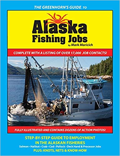 The Greenhorn's Guide to Alaska Fishing Jobs - Captain's Nautical Books &  Charts