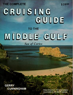 The Complete Cruising Guide To The Middle Gulf (Sea of Cortez)