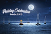 Captain's Holiday Celebration: November 24 & 25