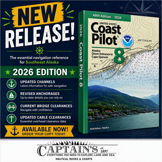 2026 Coast Pilot 8 Is Here: Your Essential Guide to Southeast Alaska Navigation