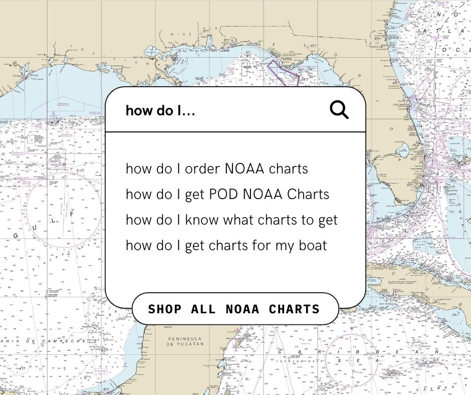 NOAA Custom Charts: We're Here to Help