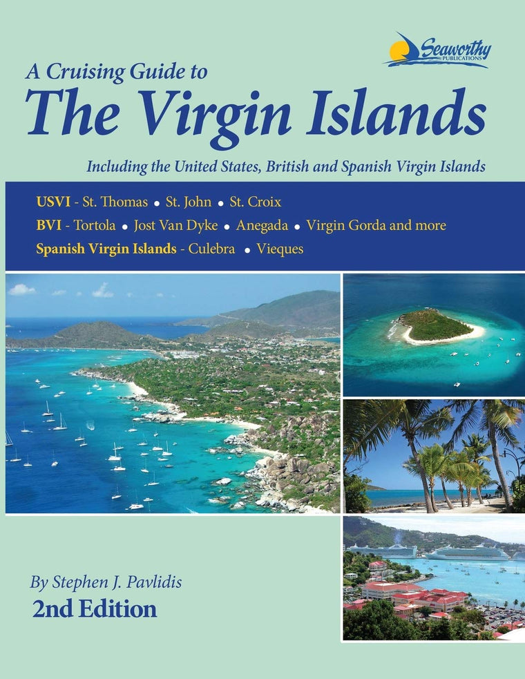 A Cruising Guide to the Virgin Islands, 2nd Ed.