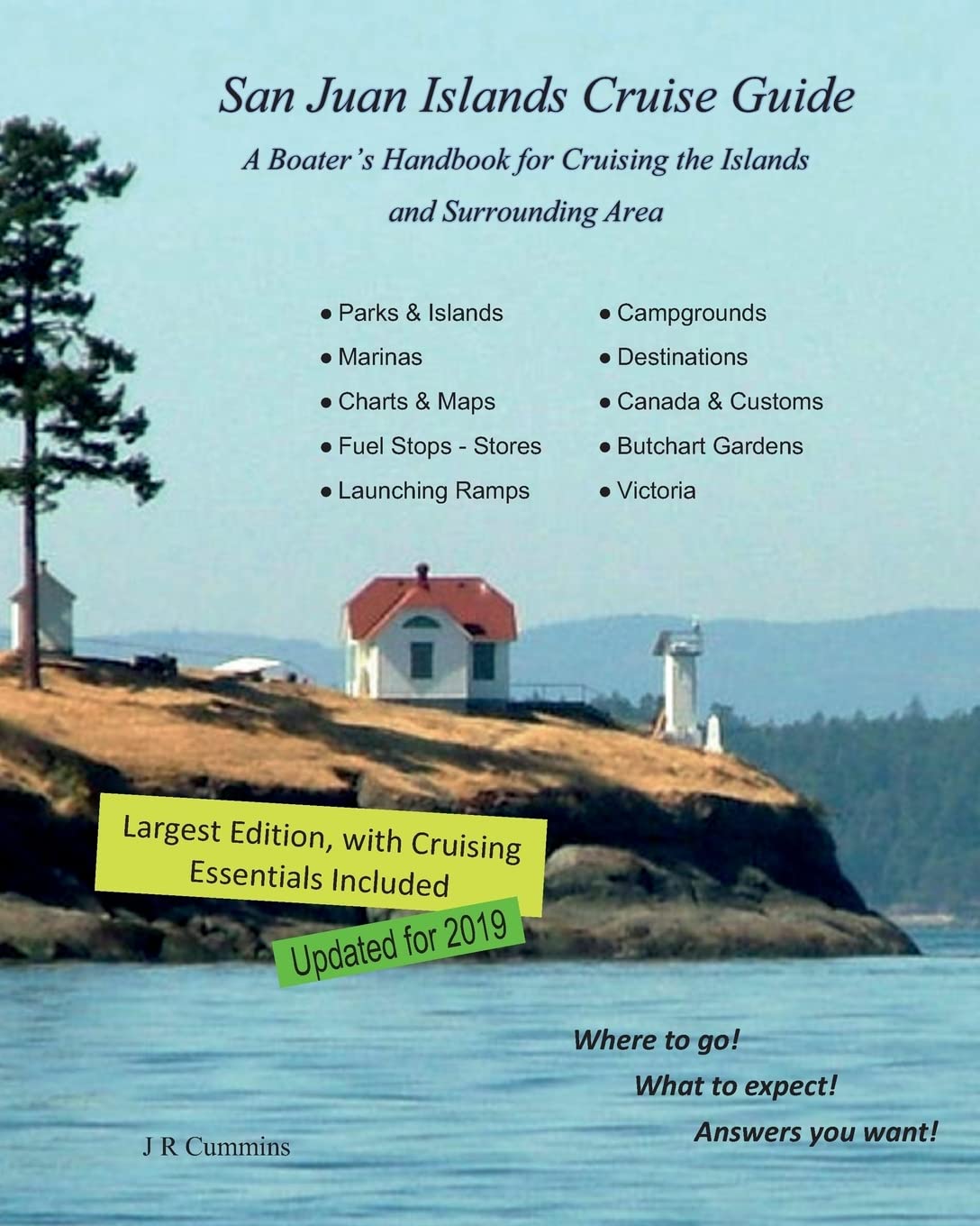 San Juan Islands Cruise Guide: A Boaters Handbook for Camping the San Juan's and Surrounding Area
