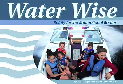 Water Wise: Safety for the Recreational Boater