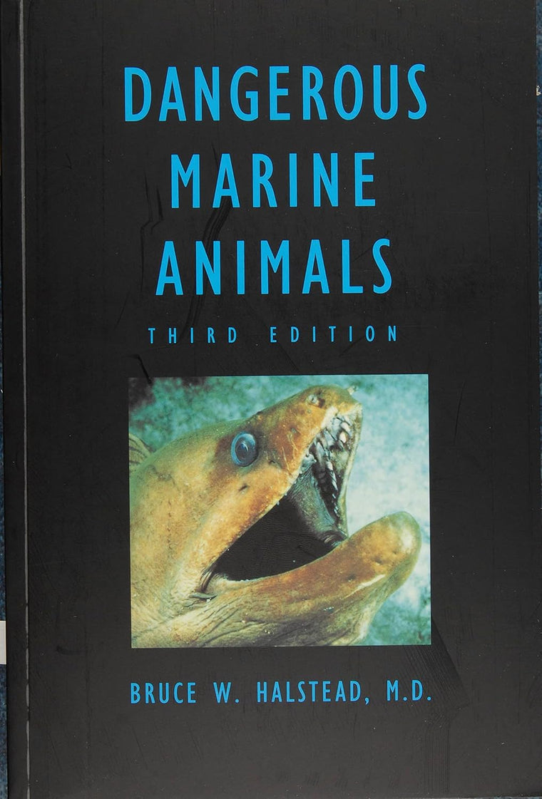 Dangerous Marine Animals, Third Edition