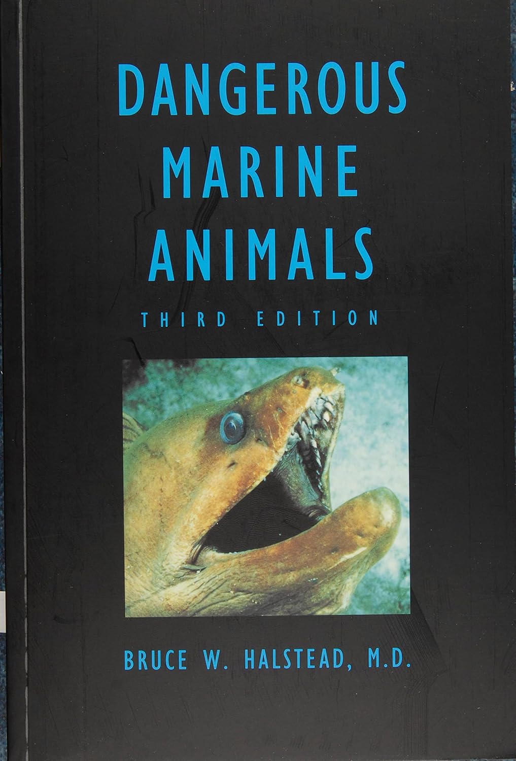 Dangerous Marine Animals, Third Edition
