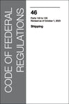 CFR 46 (2023) Volume 5- Shipping: Part 140-155