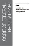 CFR 49- Volume 4: Transportation Parts 200-299