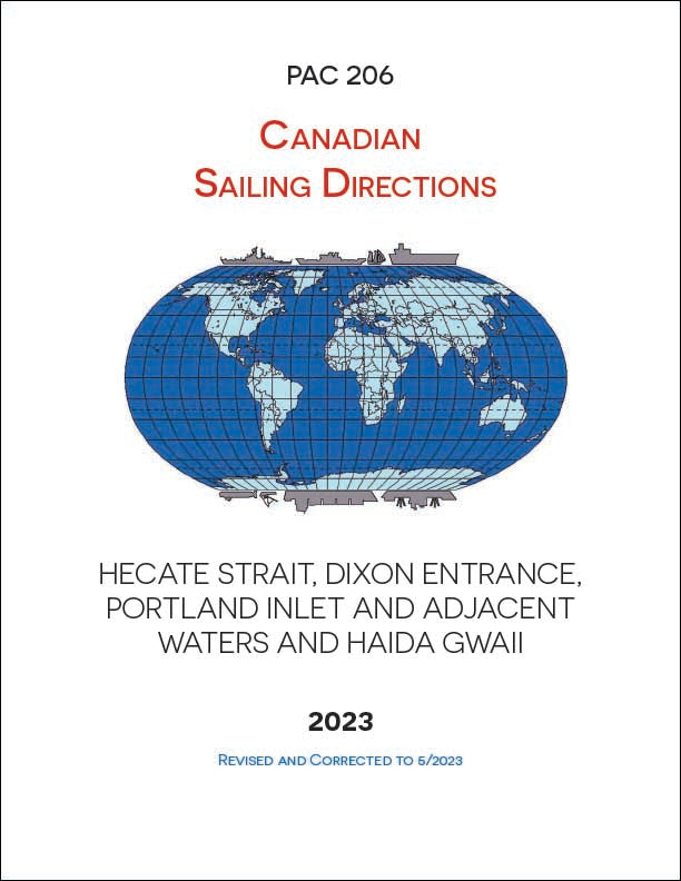 Sailing Directions PAC206E: Hecate Strait, Dixon Entrance, Portland Inlet and Adjacent Waters and Haida Gwaii