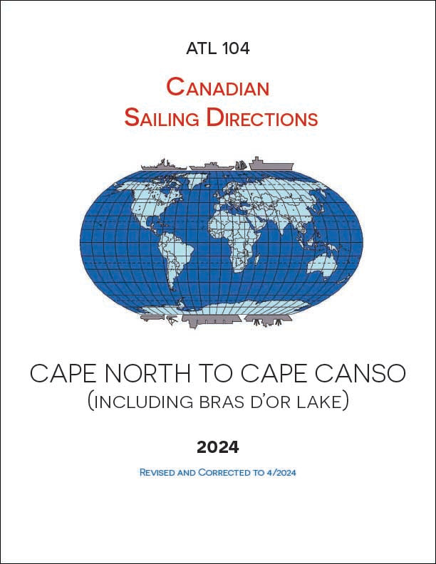 Sailing Directions ATL104: Cape North to Cape Canso (Including Bras D'or Lake)