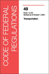 CFR 49- Volume 1: Transportation Parts 1-99