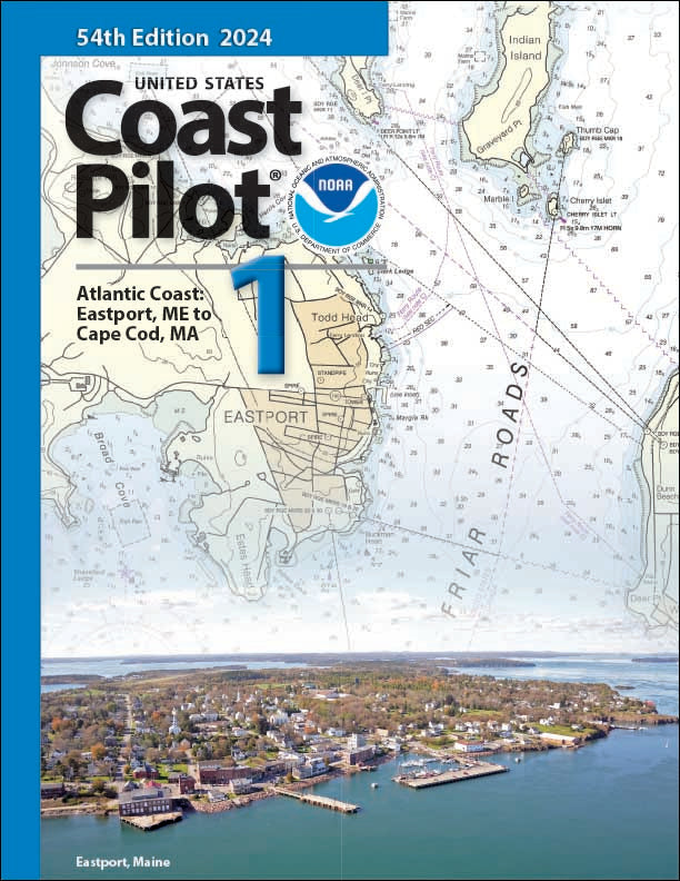 US Coast Pilot 1 (2024), Atlantic Coast: Eastport, ME to Cape Cod, MA
