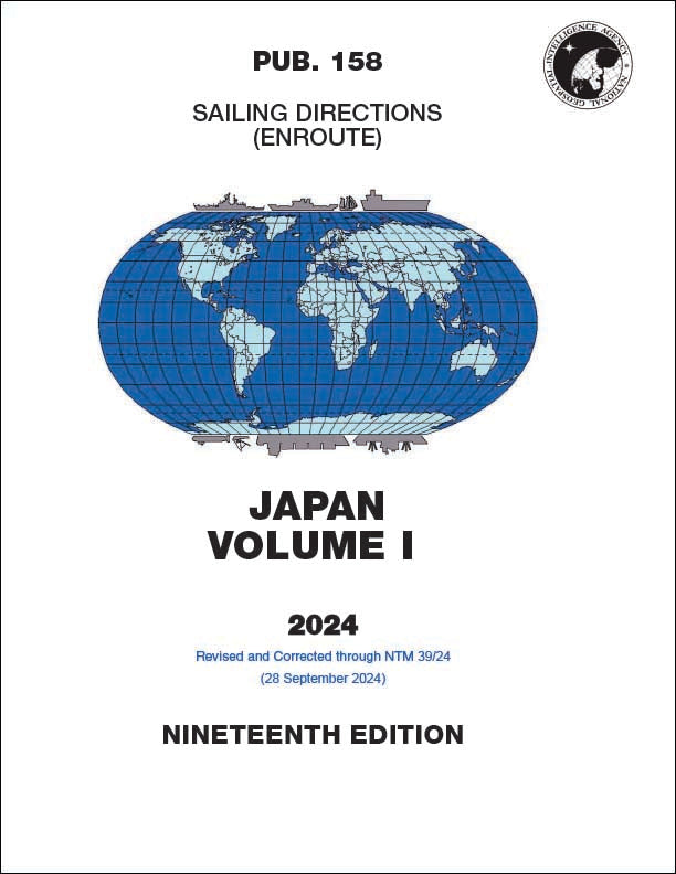 PUB 158-Sailing Directions (Enroute): 2024 Japan - Volume I (19th Ed.)