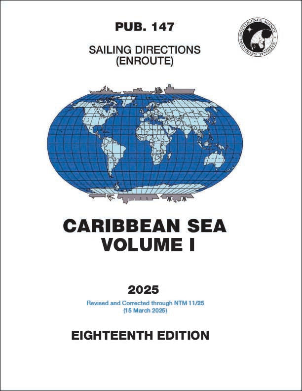 PUB 147 Sailing Directions Caribbean Sea, Volume 1 (2025)