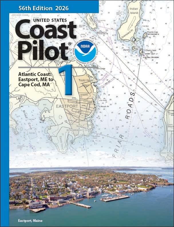 US Coast Pilot 1 (2026), Atlantic Coast: Eastport, ME to Cape Cod, MA
