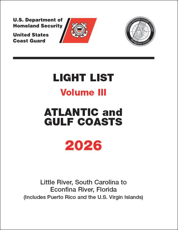 2026 Light List Volume III: Atlantic Coast (Little River, SC to Ecofina River, FL)
