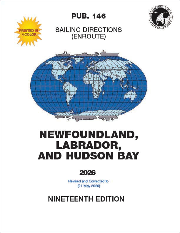 PUB 146 - Sailing Directions (Enroute) Newfoundland, Labrador, and Hudson Bay