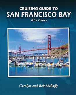 Cruising Guide to San Francisco Bay