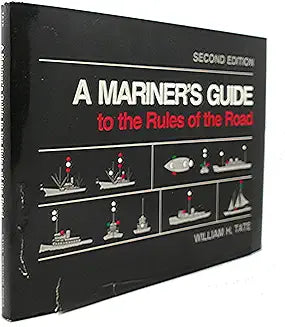 A Mariner's Guide to the Rules of the Road, 2nd Edition