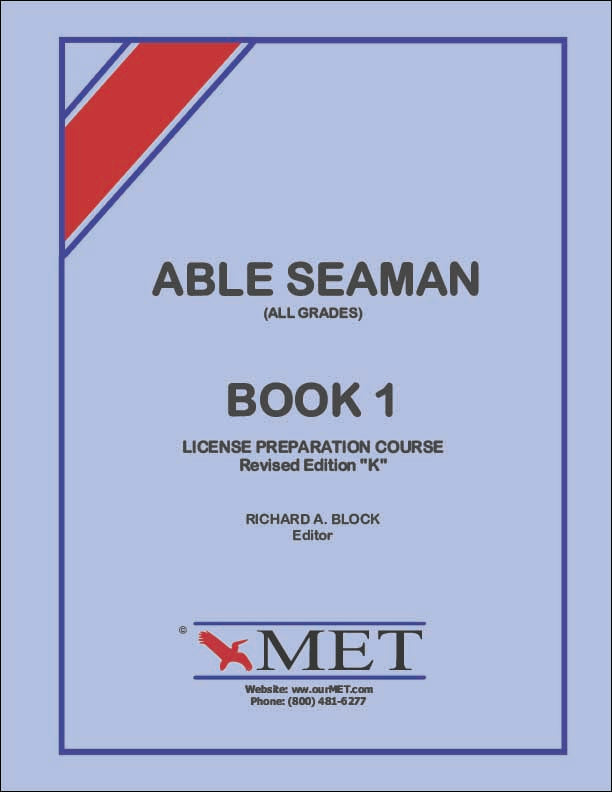 Front cover of the Able Seaman (All Grades) Book 1 license preparation course by Richard A. Block, published by MET, featuring a light blue background with a red and blue diagonal stripe in the top-left corner and black text.