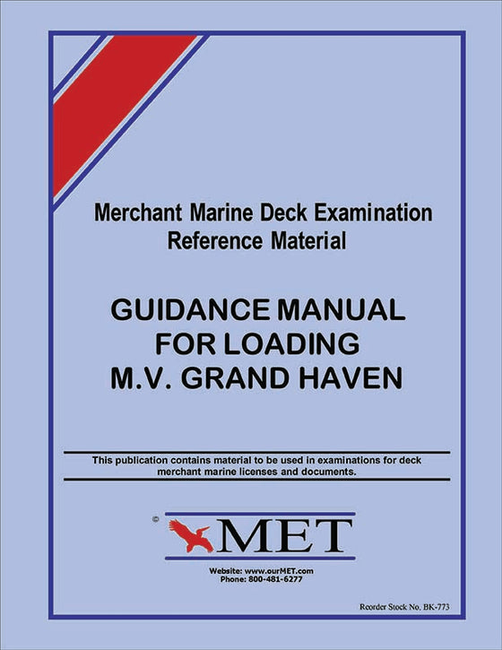 BK-773 Merchant Marine Deck Examination Reference Material Guidance Manual for Loading MV Grand Haven
