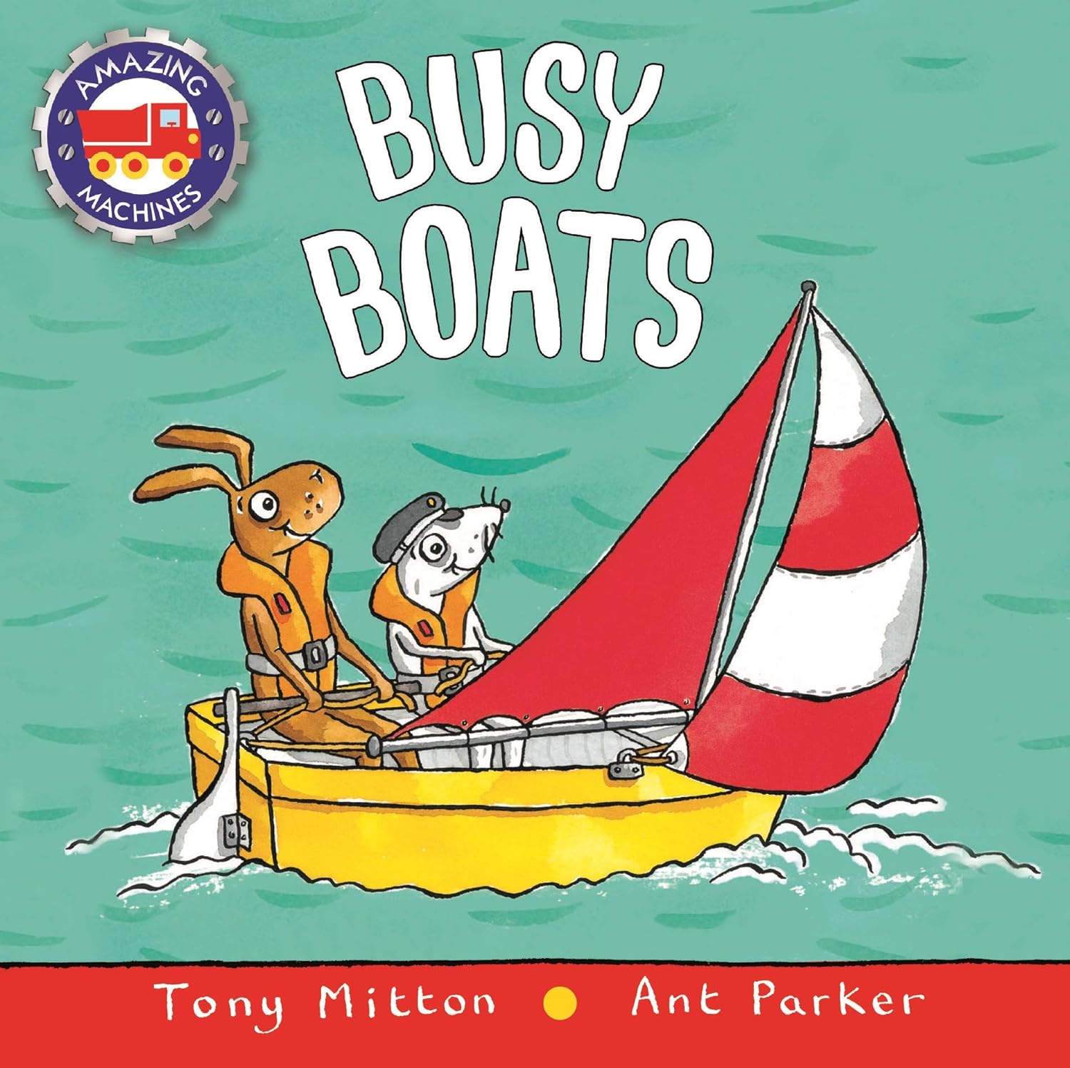 Busy Boats (Amazing Machines) Paperback – Picture Book