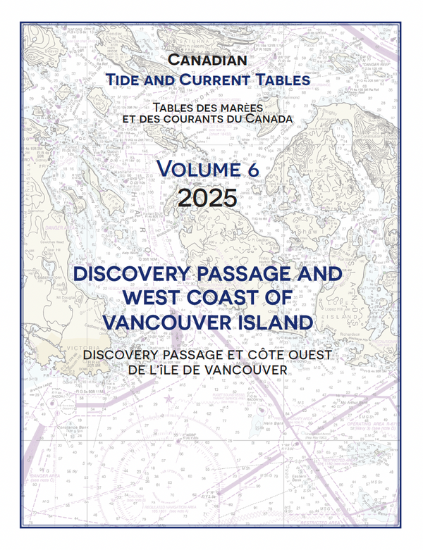 2025 Canadian Tide & Current Tables (Volume 6) - Captain's Nautical ...