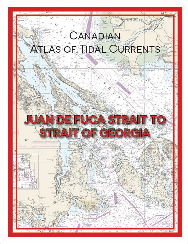 Canadian Atlas of Tidal Currents -  Juan de Fuca Strait to Strait of Georgia