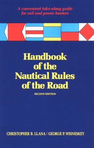Handbook of the Nautical Rules of the Road, Second Edition