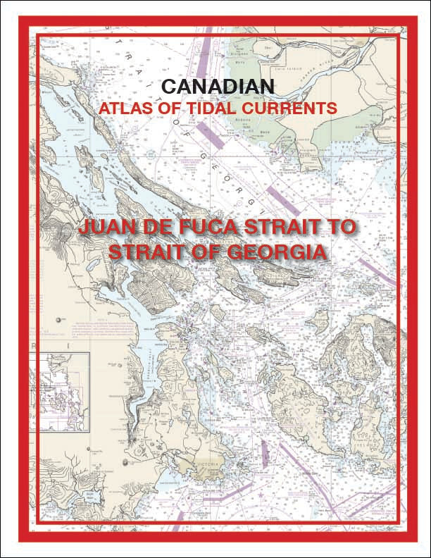 Canadian Atlas of Tidal Currents -  Juan de Fuca Strait to Strait of Georgia