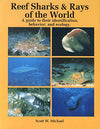 Reef Sharks & Rays of the World