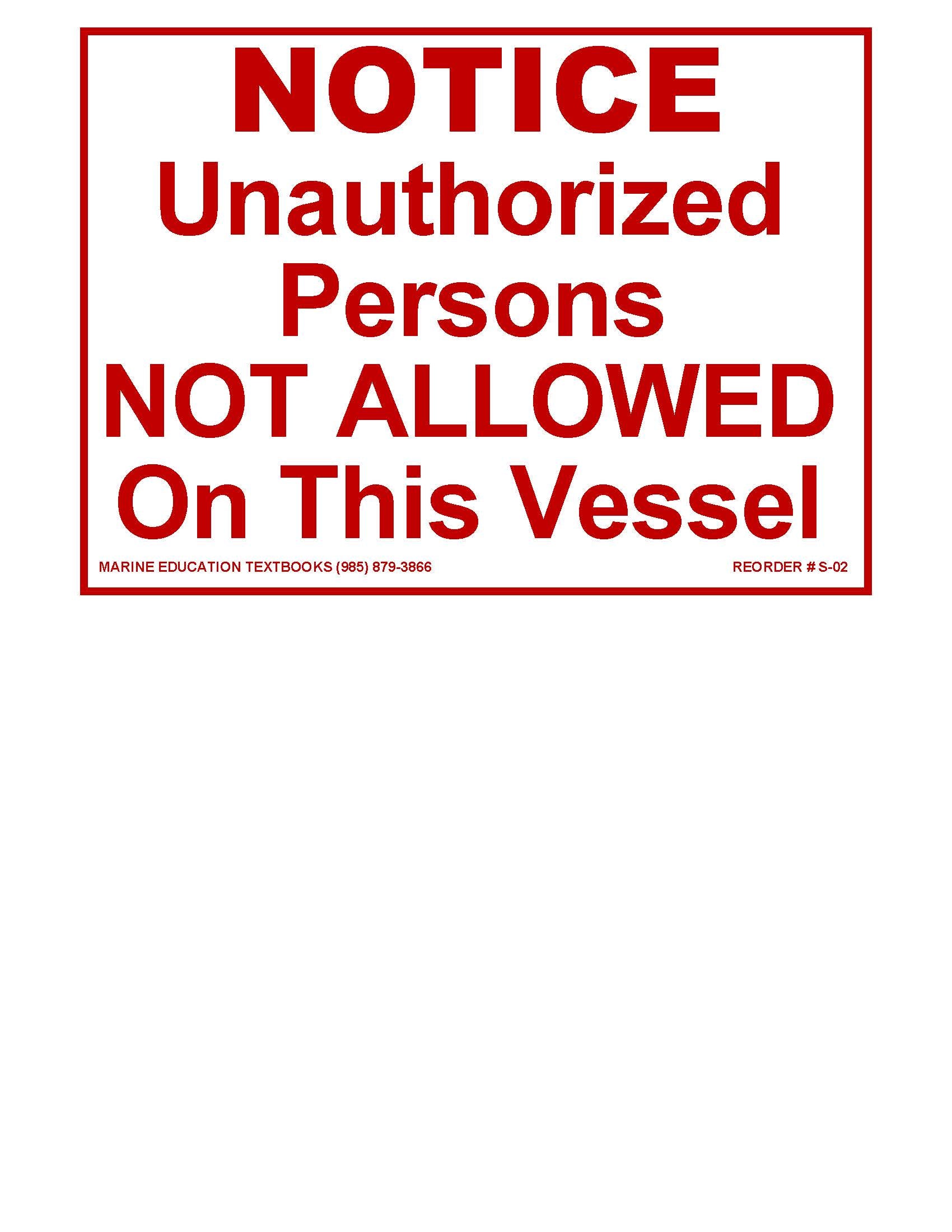 S-02 Notice-Unauthorized Persons