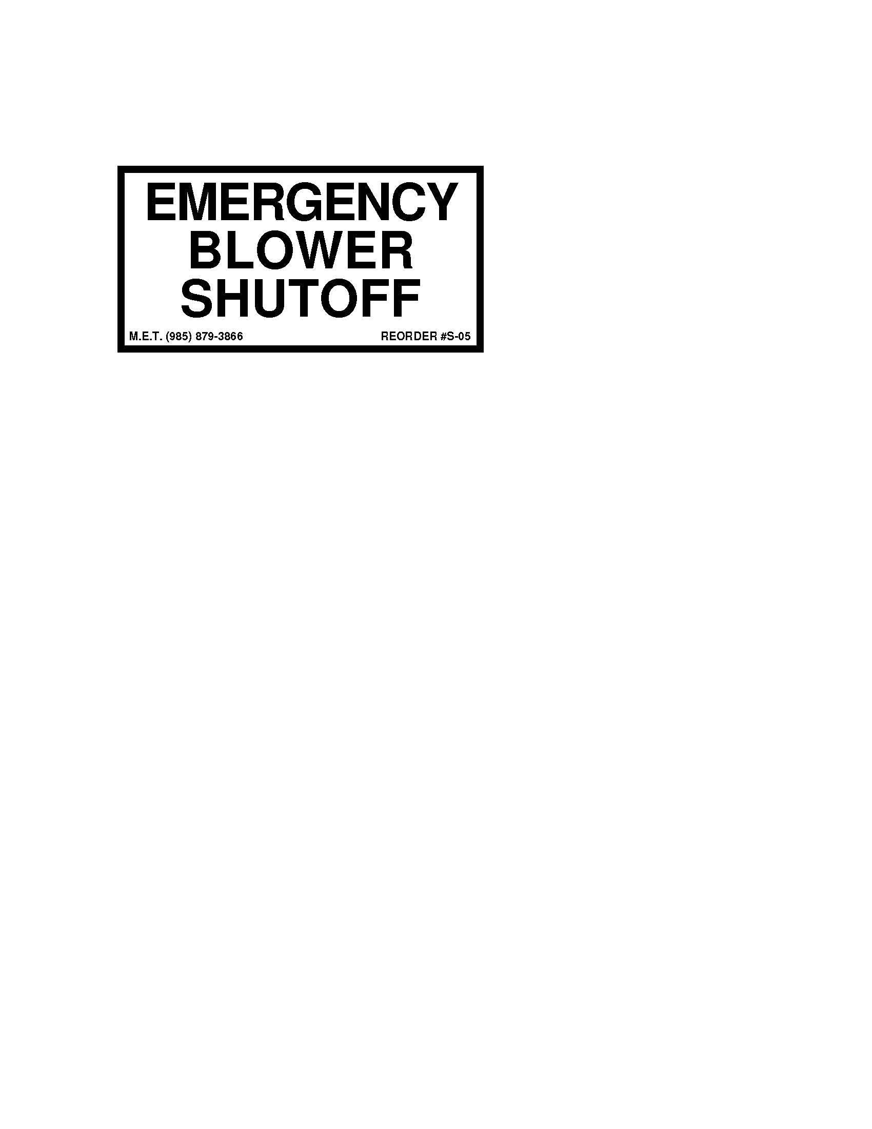 S-05 Emergency Blower Shutoff