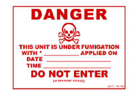 S-380 Danger This unit is under Fumigation