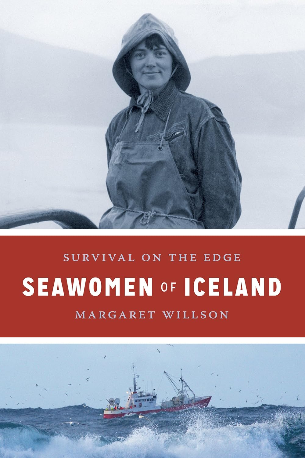 Seawomen of Iceland - Survival on the Edge by Margaret Willson