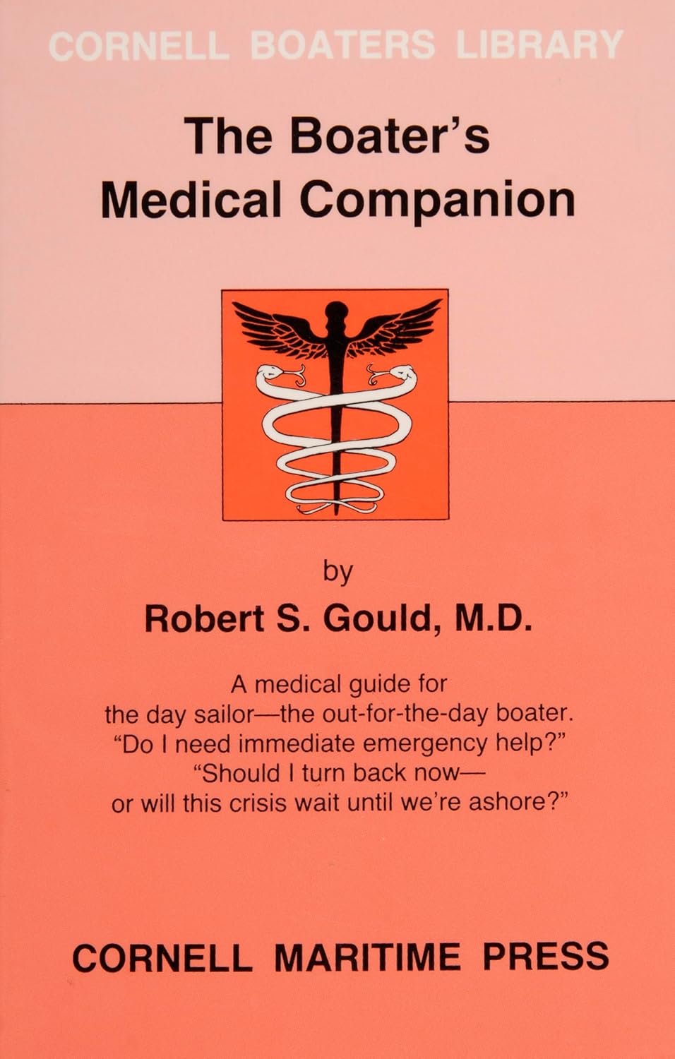 The Boater’s Medical Companion (Cornell Boaters Library)