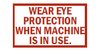 Wear Eye Protection