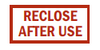 S-110 Reclose After Use