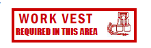 S-162 Work Vest Required In This Area