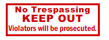 S-164 No Trespassing-Keep Out