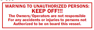 S-181 Warning To Unauthorized Persons: KEEP OFF!