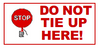 S-182 STOP  Do Not Tie Up Here!