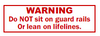 WARNING-Do Not Sit On Rails
