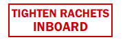 S-189 Tighten Ratchets INBOARD