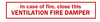 In Case Of Fire/Close Vents