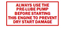 S-221 Always Use The Pre-Lube Pump