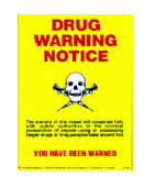 S-242 Drug Warning Notice W/Skull