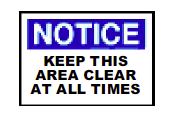 S-290 Notice Keep This Area Clear At All Times